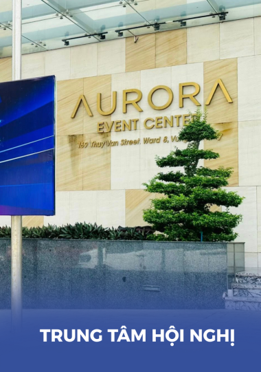Hội Nghị Aurora Vũng Tàu